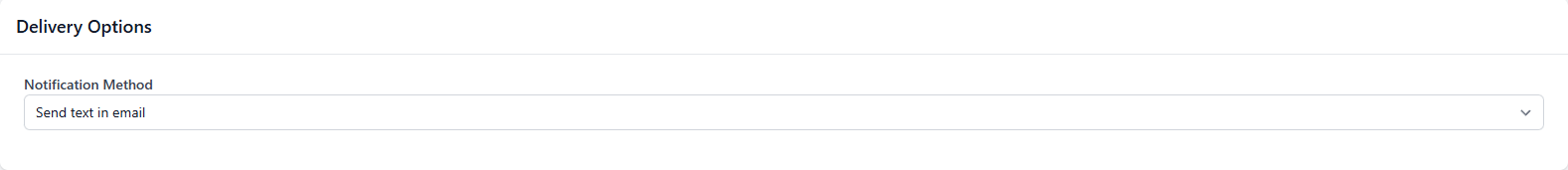 Delivery Options - Send Text in Email